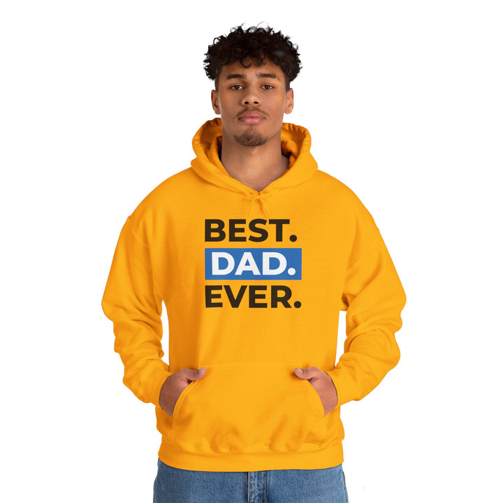 Dad’s Hooded Sweatshirt – Best Dad Ever Design