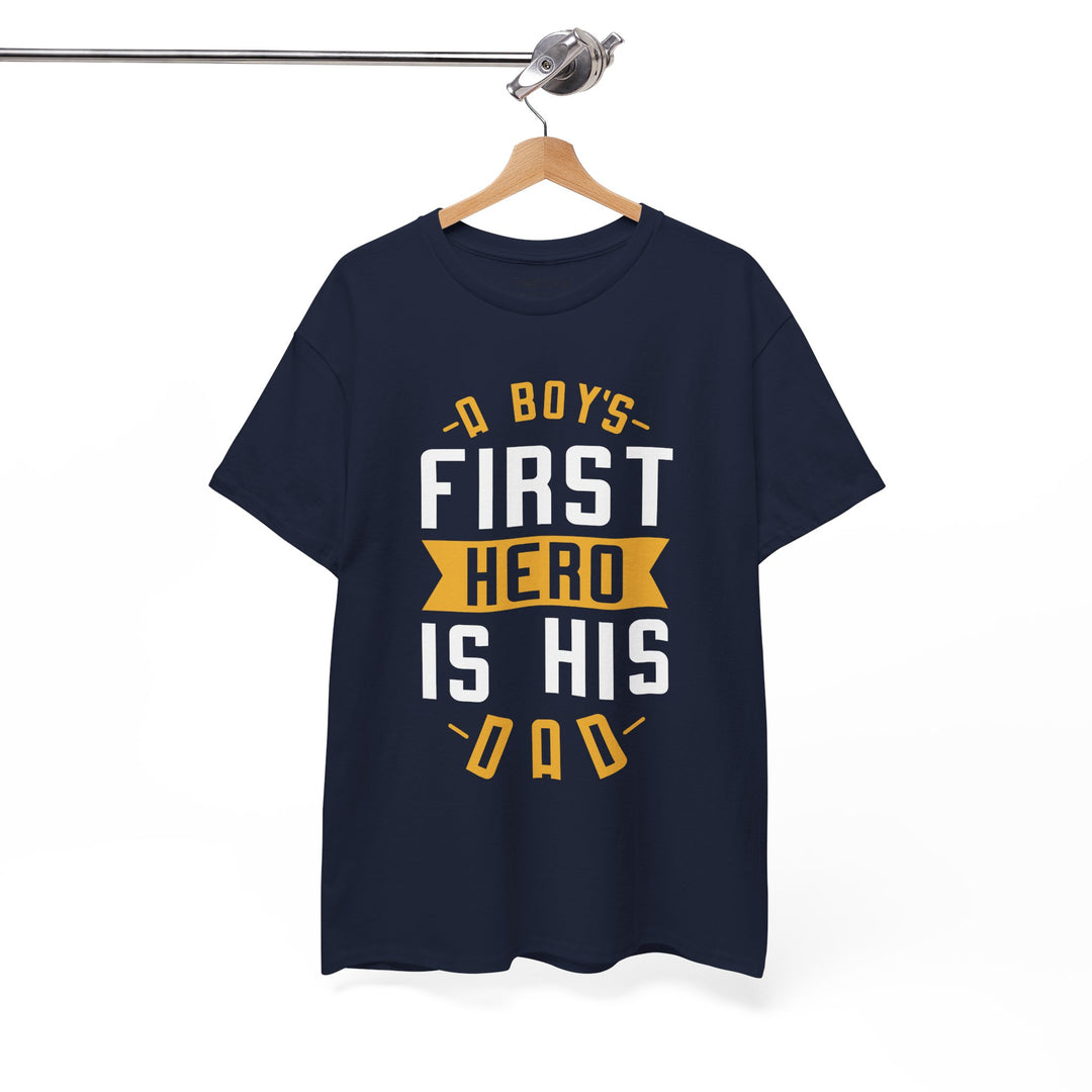 Dad's T-Shirt - A Boy's First Hero is His Dad Design