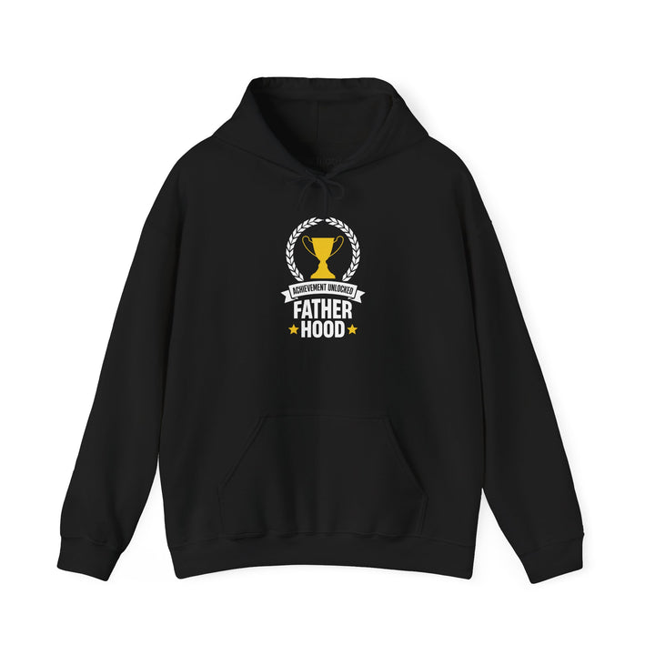 Dad’s Hooded Sweatshirt – Achievement Unlocked Fatherhood Design