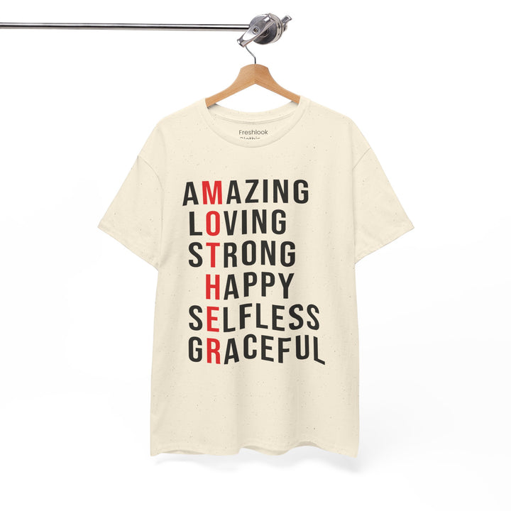 Mom’s T-shirt – Inspirational Amazing Loving Strong Happy Selfless Graceful Design