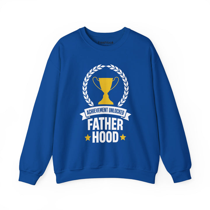 Dad’s Sweatshirt – Achievement Unlocked Fatherhood Design