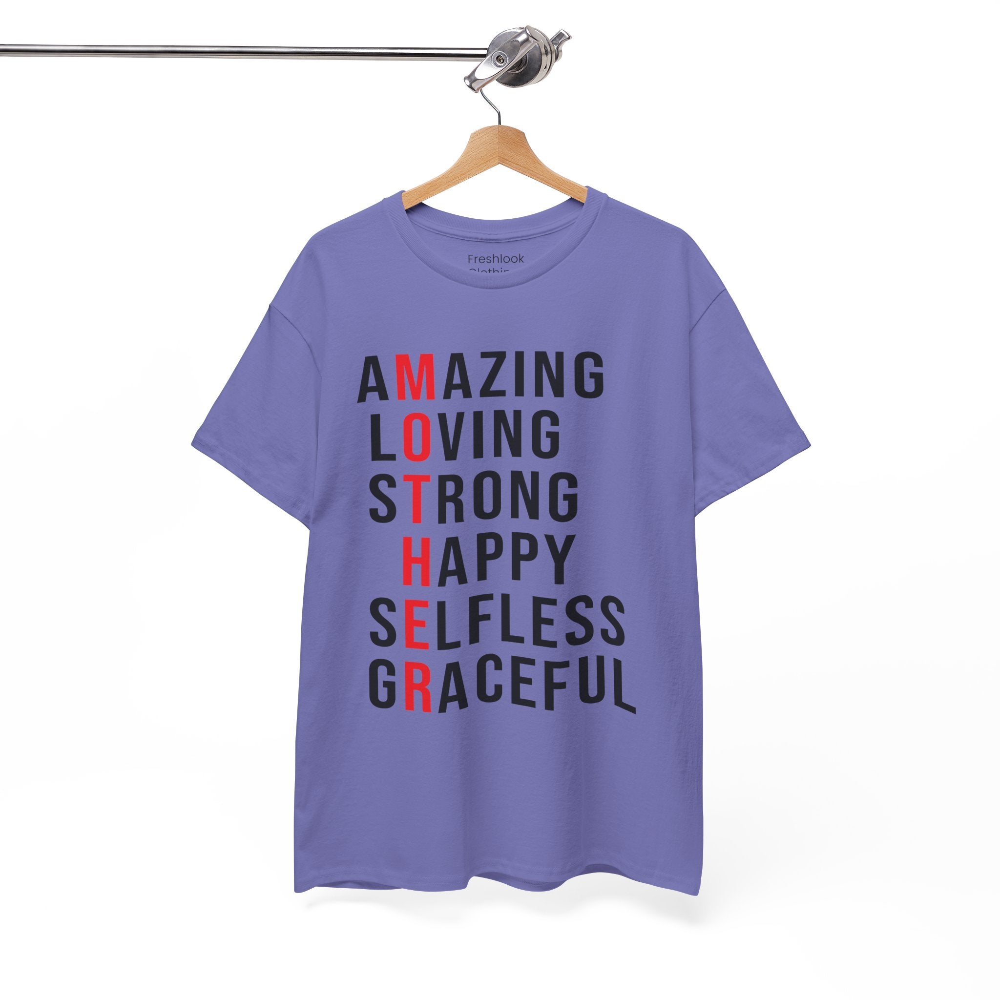 Mom T-Shirt – Amazing Loving Strong Happy Selfless Graceful - Inspirational Mother Design