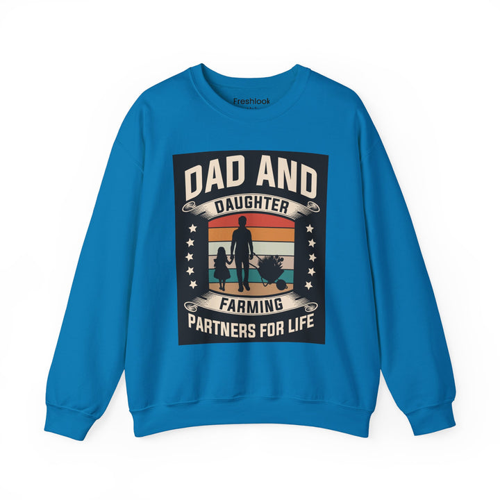 Dad’s Sweatshirt – Dad and Daughter Farming Partners For Life Design