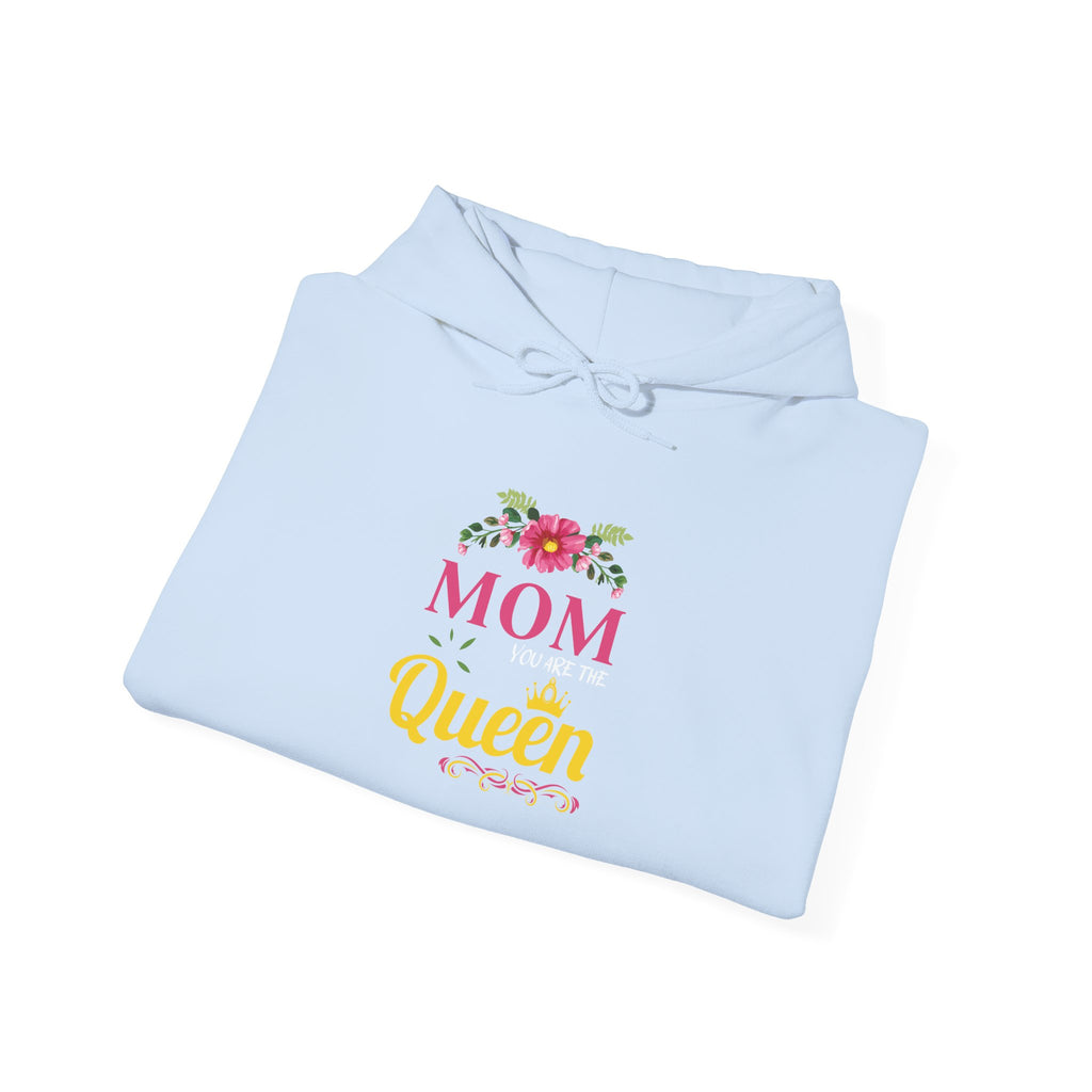 Mom's Hooded Sweatshirt – Mom You Are The Queen Design