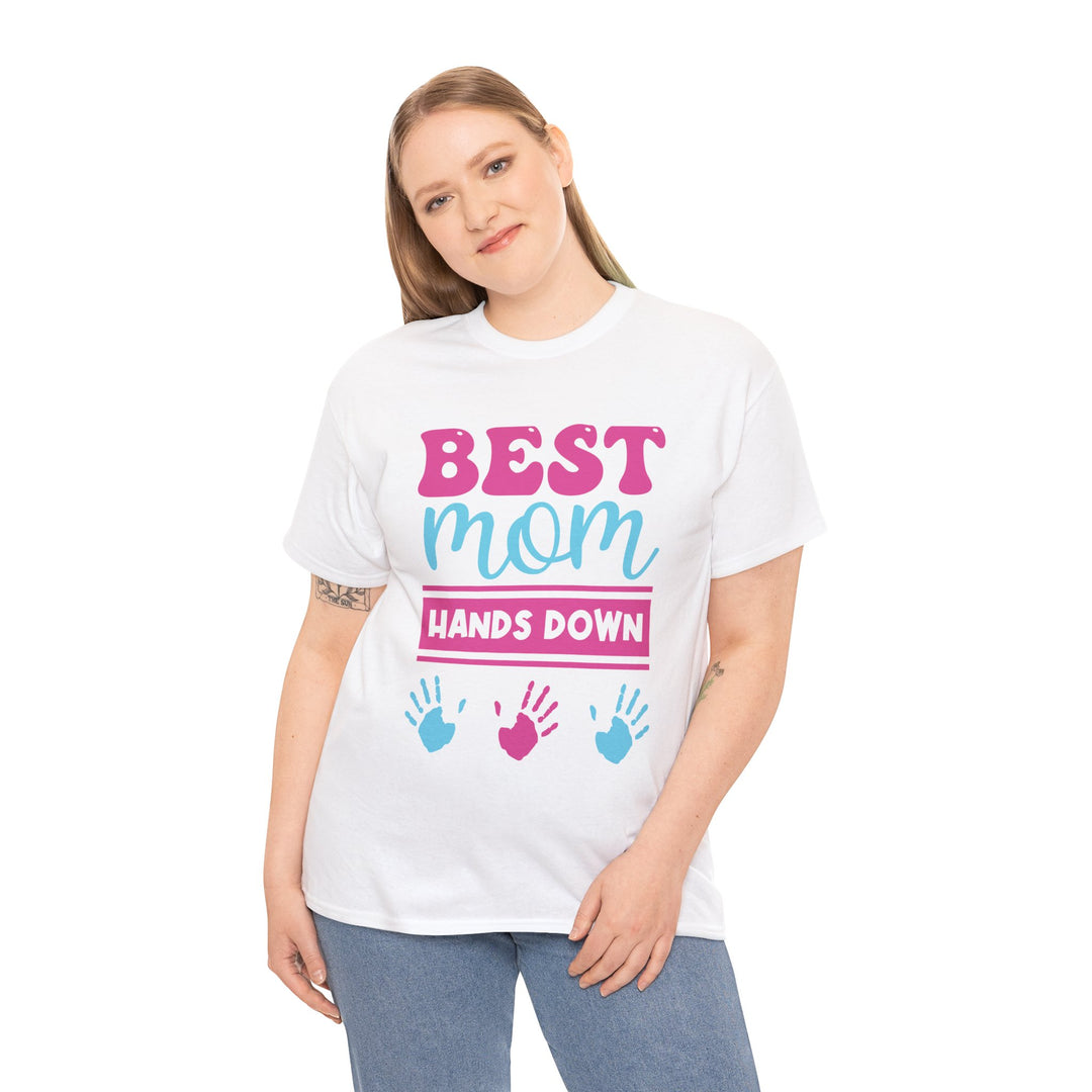 Mom T-Shirt - Best Mom Hands Down Design