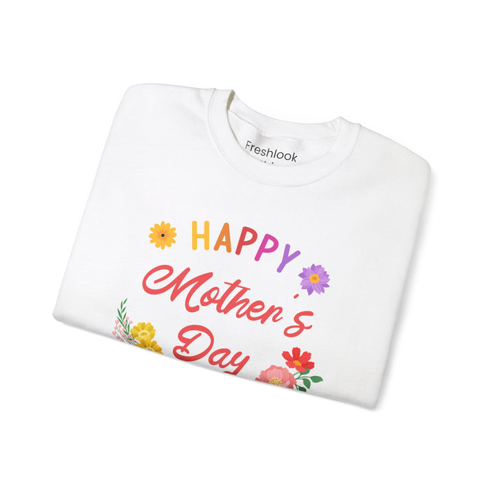 Mom's Sweatshirt - Happy Mother's Day Floral Design