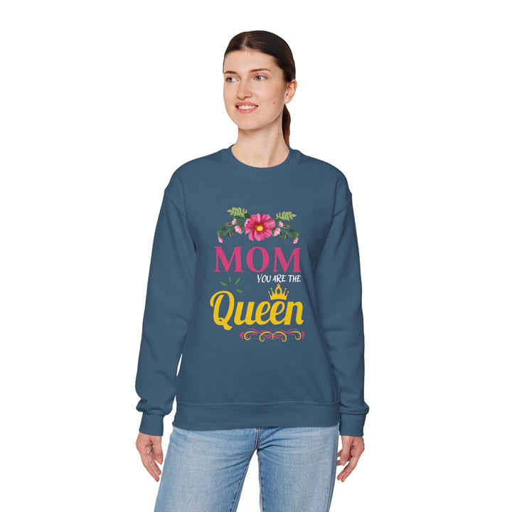 Mom's Sweatshirt - MOM You Are The Queen Floral Design