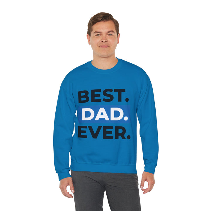 Dad’s Sweatshirt – Best Dad Ever Design