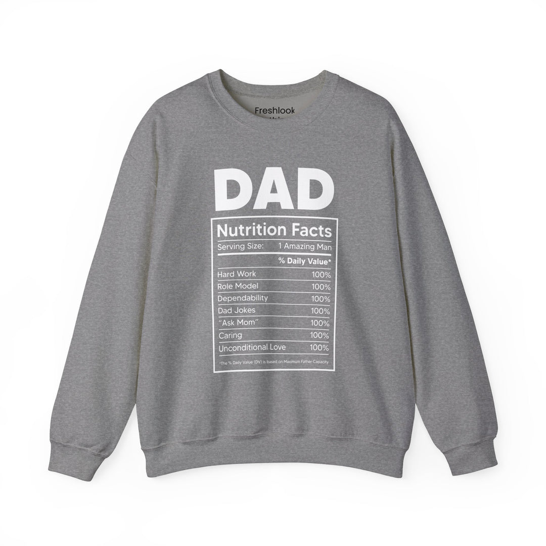 Dad’s Sweatshirt – Dad Nutrition Facts Design