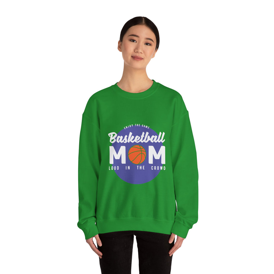 Mom's Sweatshirt - Enjoy The Game Basketball Mom Loud In The Crowd Design