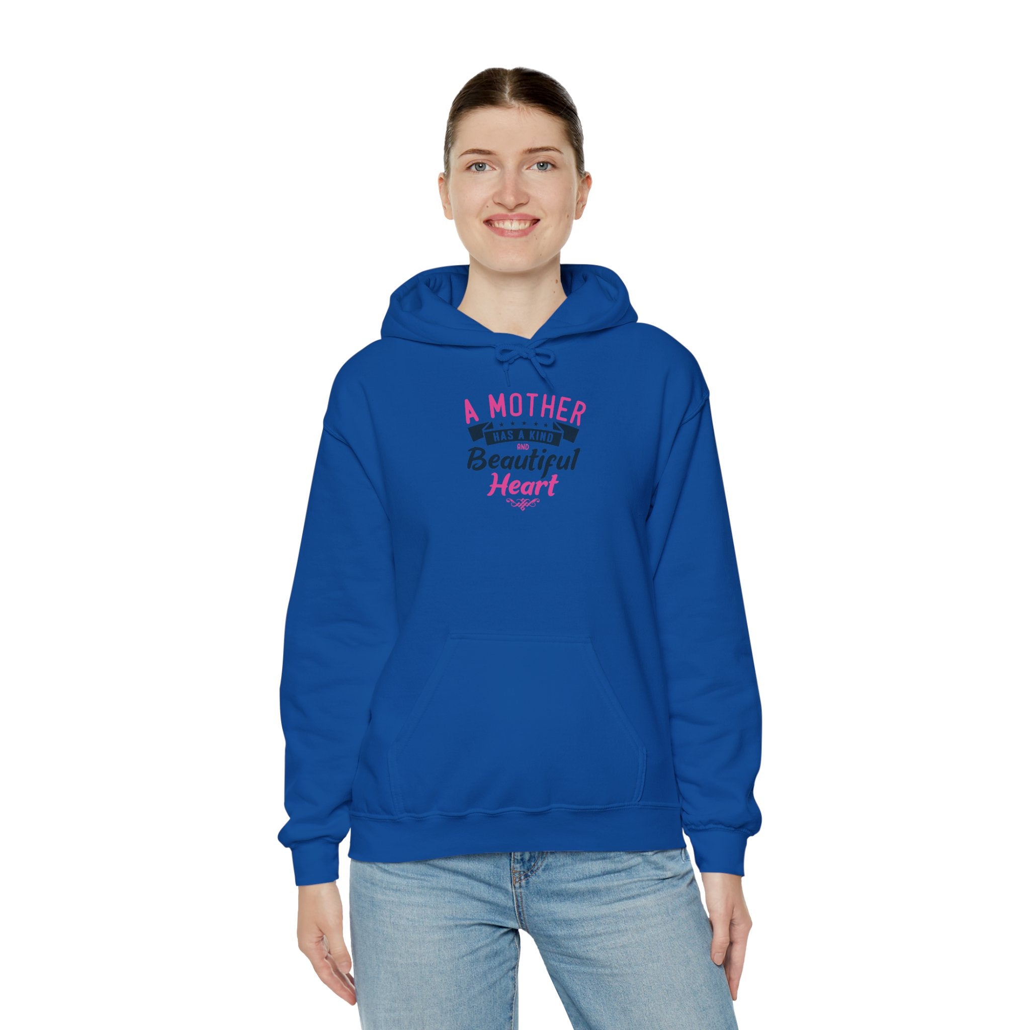 Mom's Hooded Sweatshirt – A Mother Has a Kind and Beautiful Heart Design