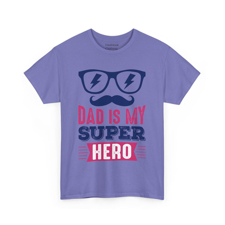 Dad's T-Shirt - Dad Is My Superhero Design