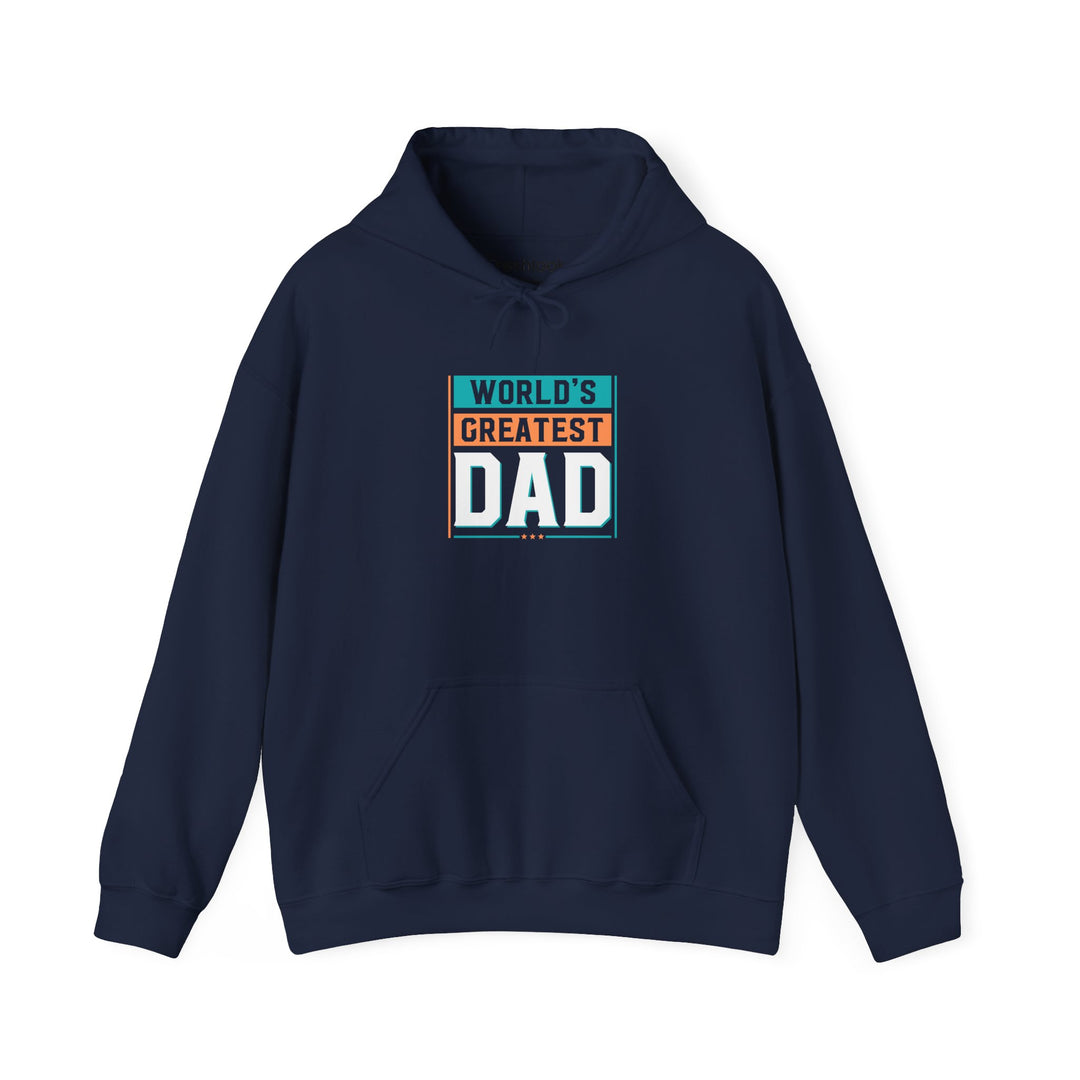 Dad’s Hooded Sweatshirt – World's Greatest Dad Design