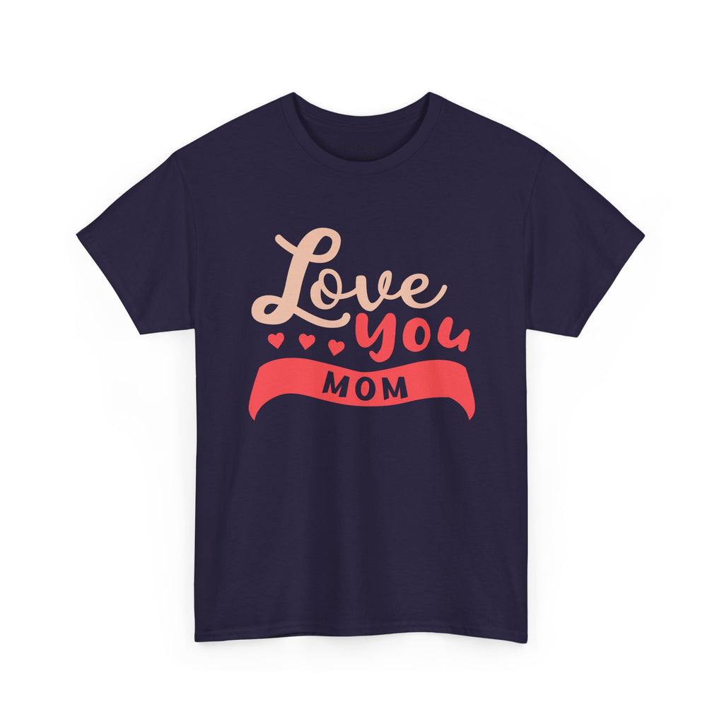 Mom T-Shirt - Love You MOM Design
