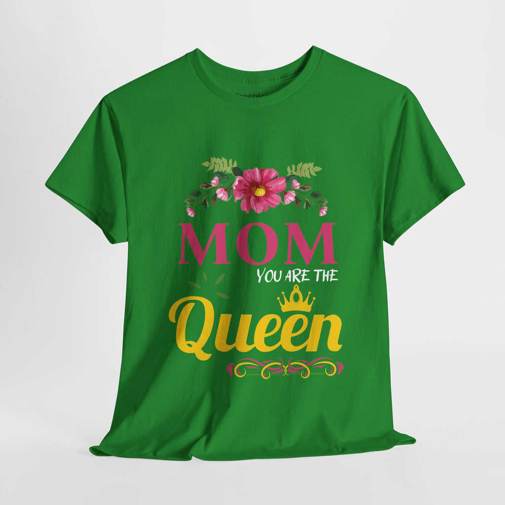 Mom T-Shirt – Mom You Are the Queen – Floral Design