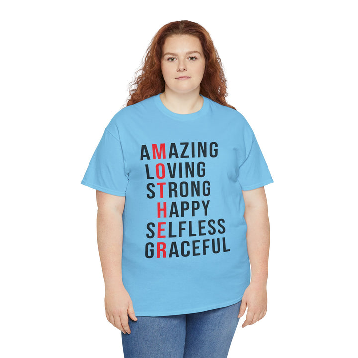 Mom’s T-shirt – Inspirational Amazing Loving Strong Happy Selfless Graceful Design