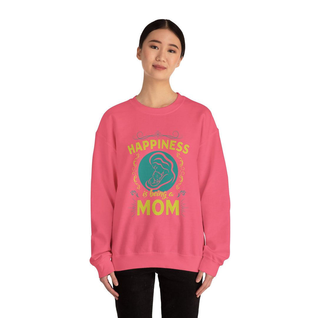 Mom's Sweatshirt  - Happiness is Being a Mom Design