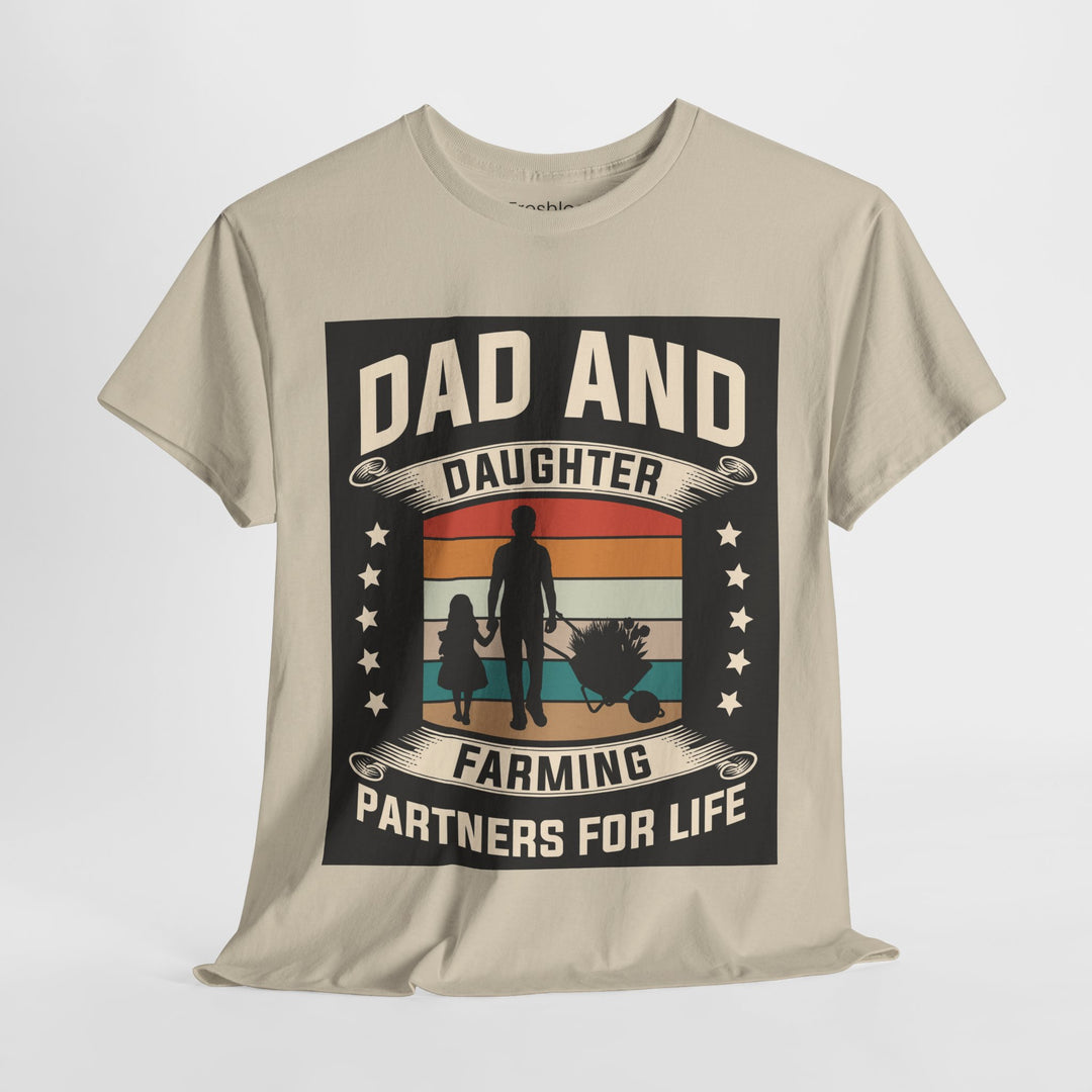 Dad's T-Shirt - Dad and Daughter Farming Partners For Life Design