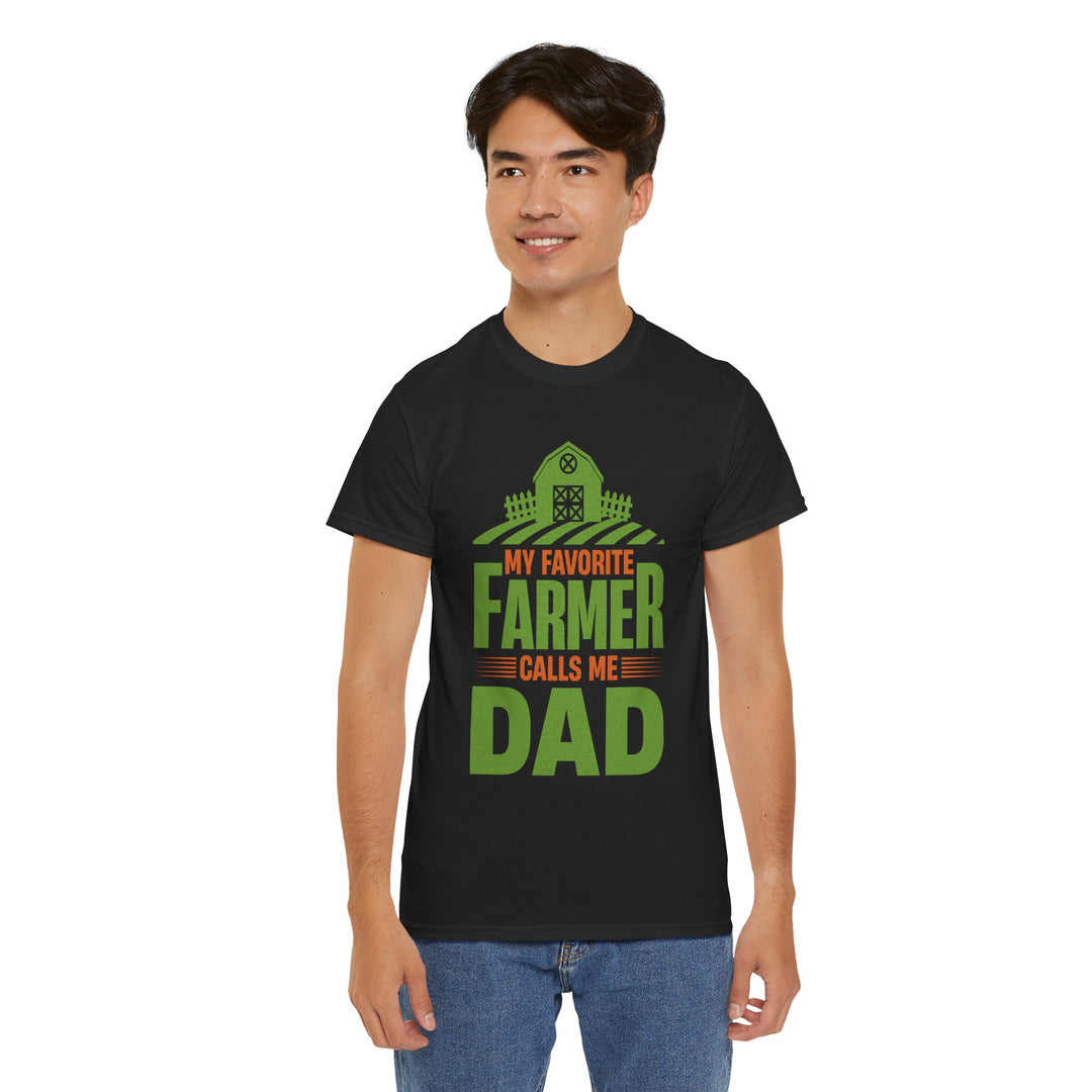 Dad's T-Shirt - My Favorite Farmer Calls Me Dad Design