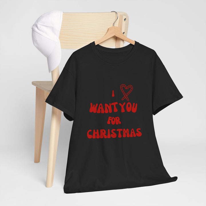 Unisex Heavy Cotton Tee - "I ❤️ Want You for Christmas", Unisex T-shirt