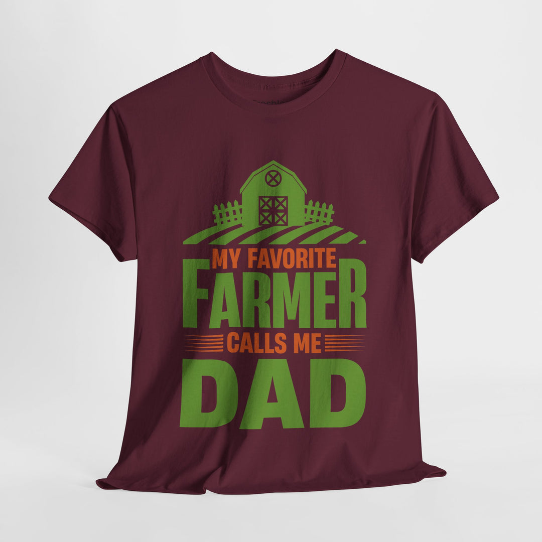 Dad's T-Shirt - My Favorite Farmer Calls Me Dad Design