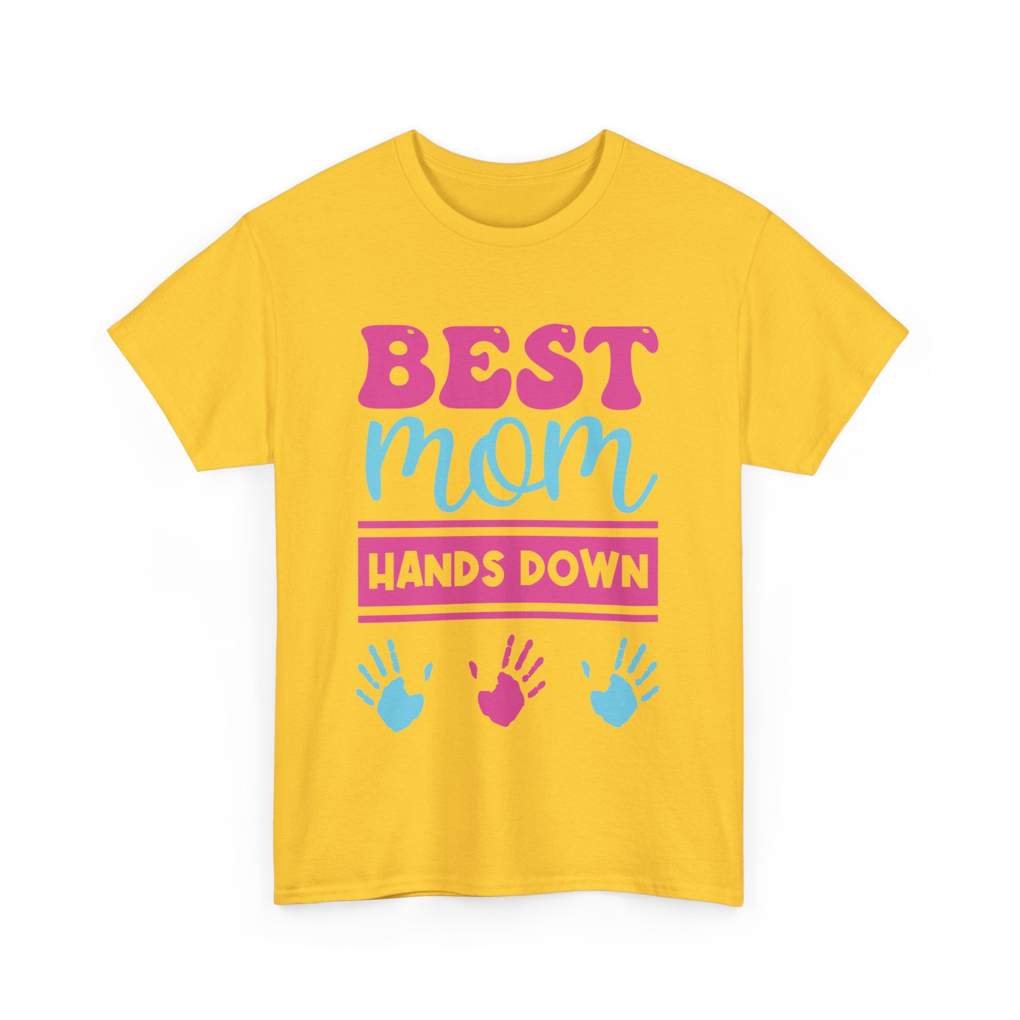 Mom T-Shirt - Best Mom Hands Down Design