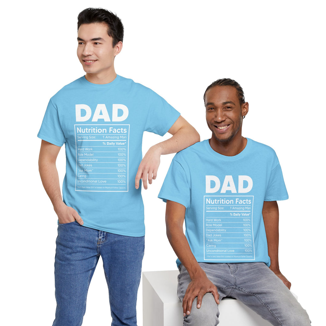 Dad's T-Shirt - Dad Nutrition Facts Design