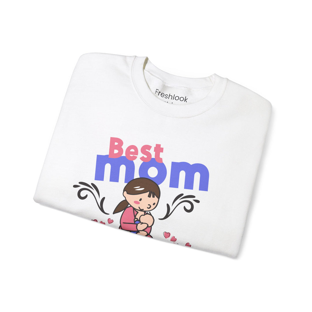 Mom's Sweatshirt - Best Mom Ever Design