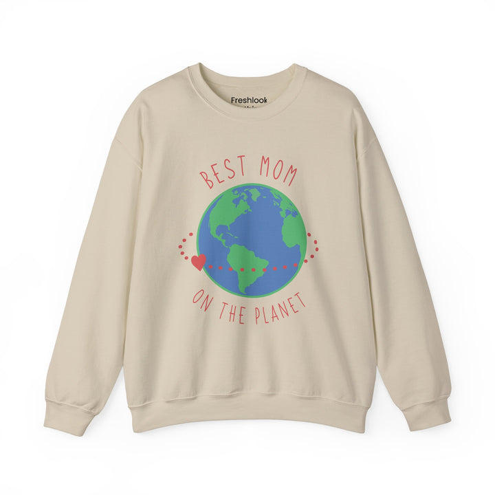 Mom's Sweatshirt - Best Mom on the Planet Design