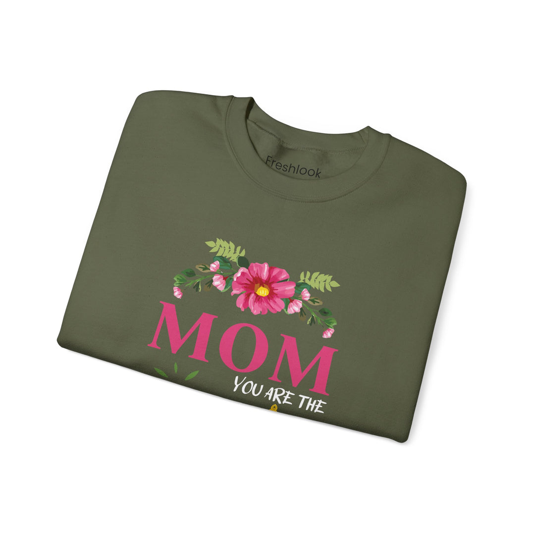 Mom's Sweatshirt - MOM You Are The Queen Floral Design