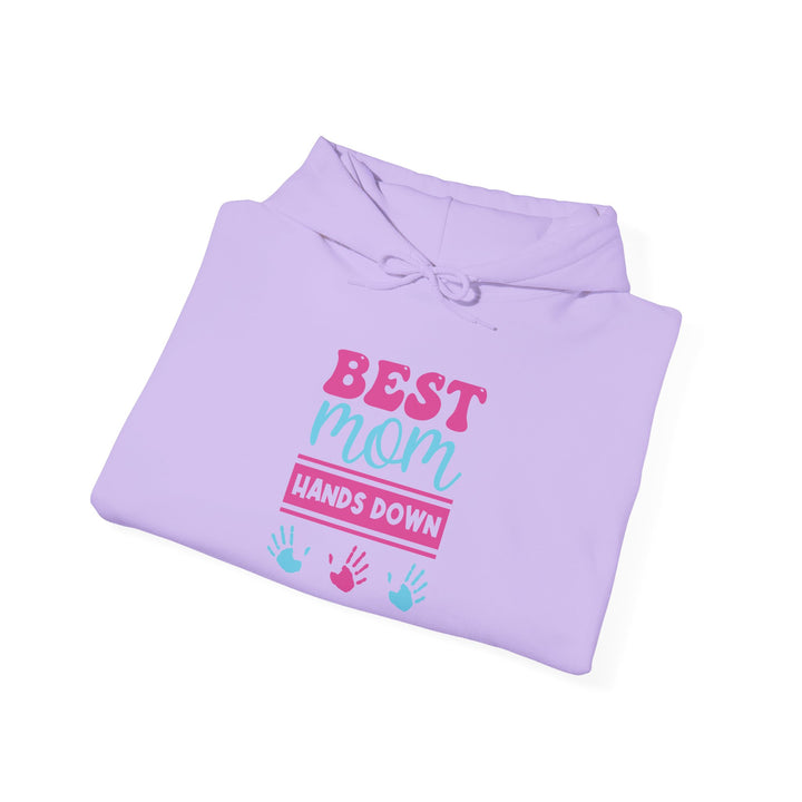 Mom's Unisex Hooded Sweatshirt - Best Mom Hands Down Design