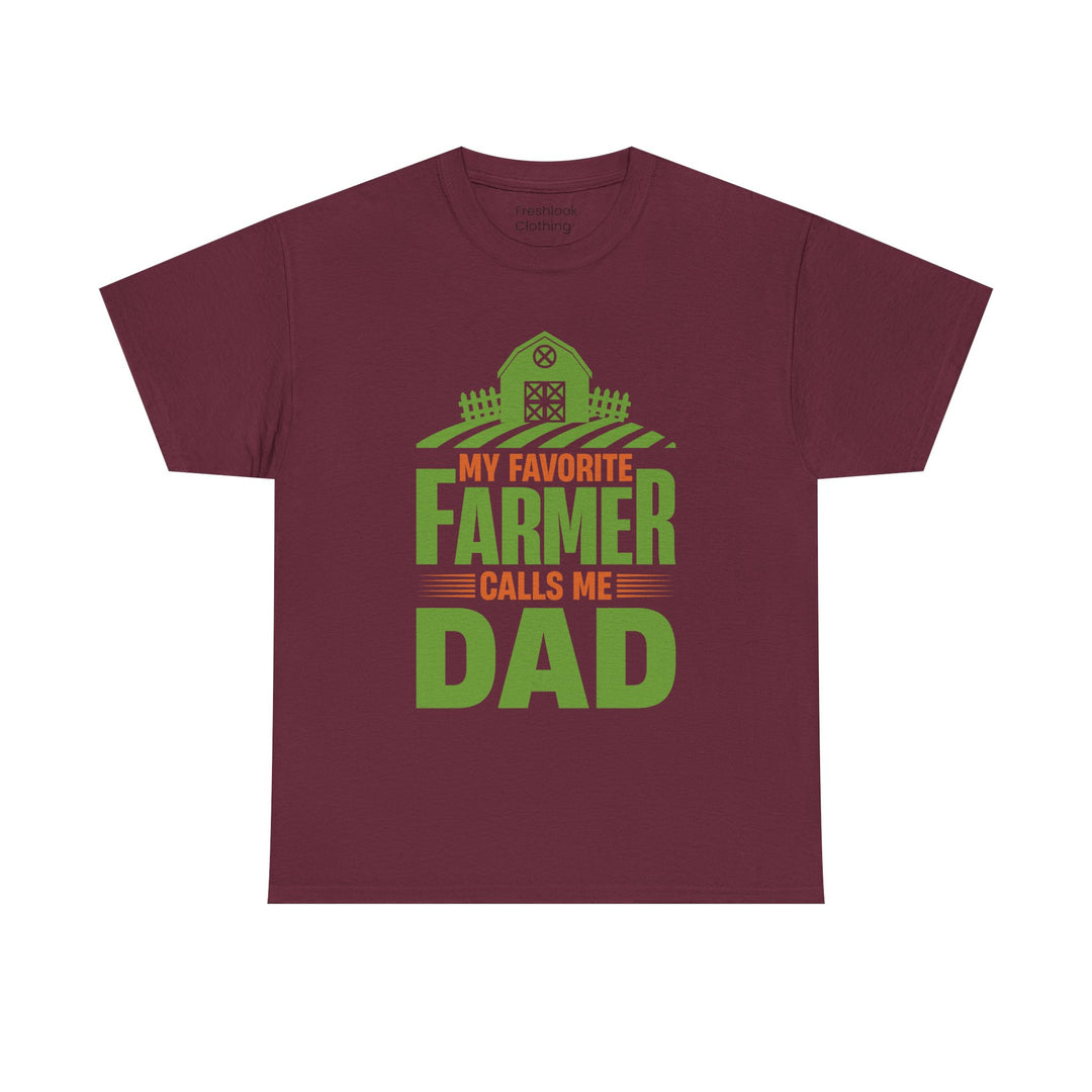 Dad's T-Shirt - My Favorite Farmer Calls Me Dad Design