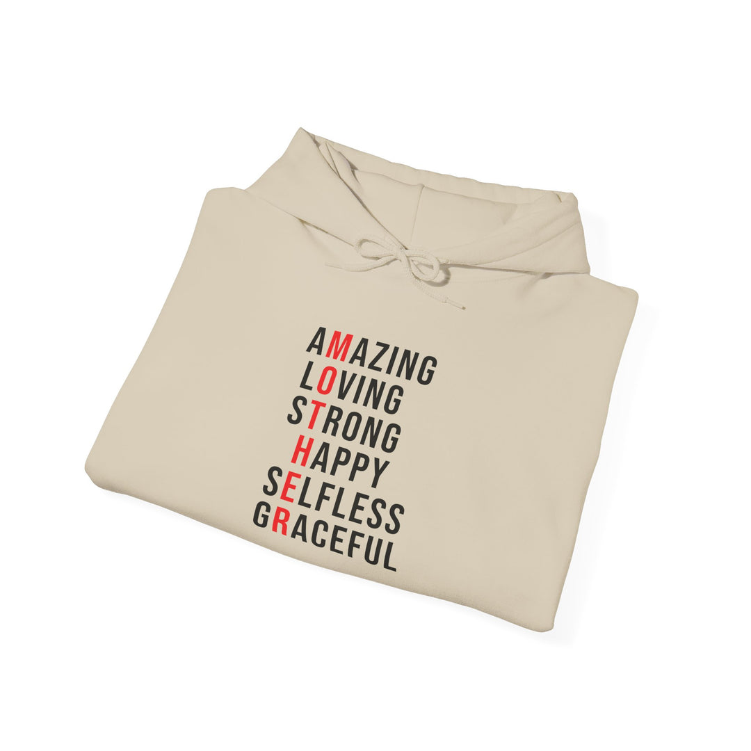 Mom's Hooded Sweatshirt – Amazing, Loving, Strong, Happy, Selfless, Graceful Design