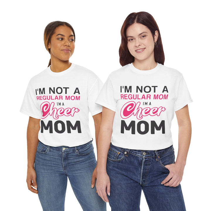 Mom T-Shirt - I'm Not A Regular Mom - Cheer Mom Design for Cheerleading Events