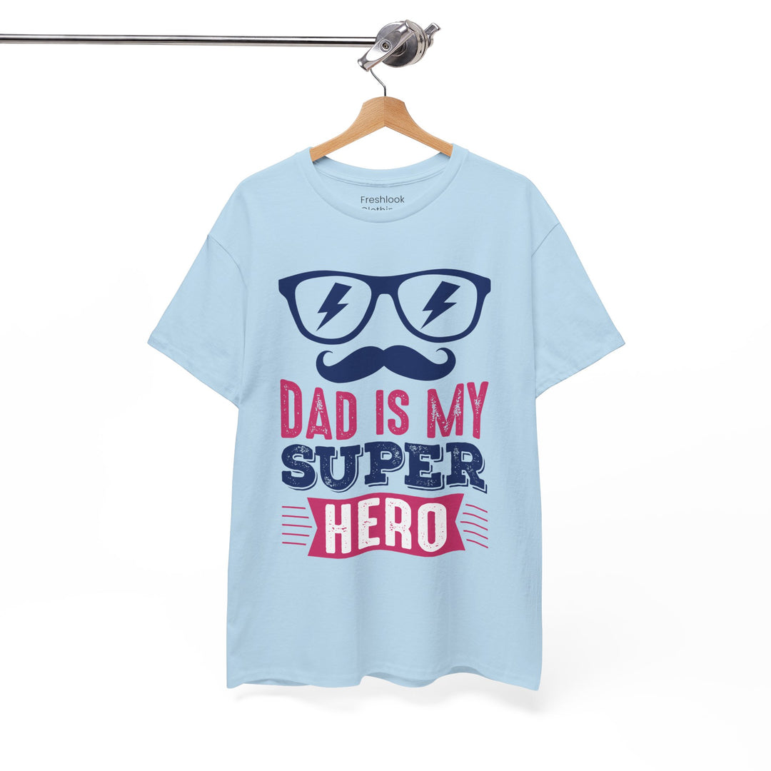 Dad's T-Shirt - Dad Is My Superhero Design