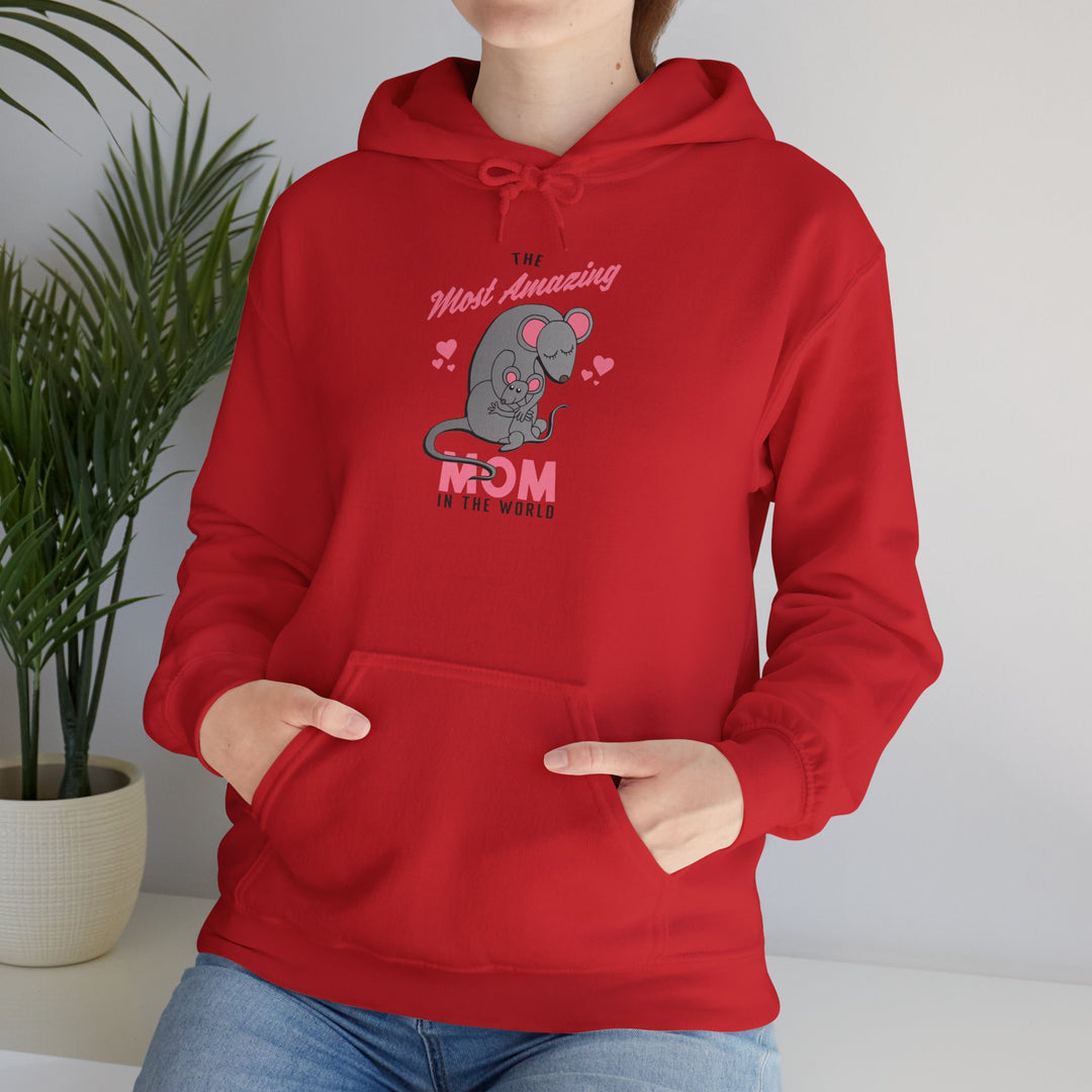 Mom's Unisex Hooded Sweatshirt - The Most Amazing Mom Hoodie