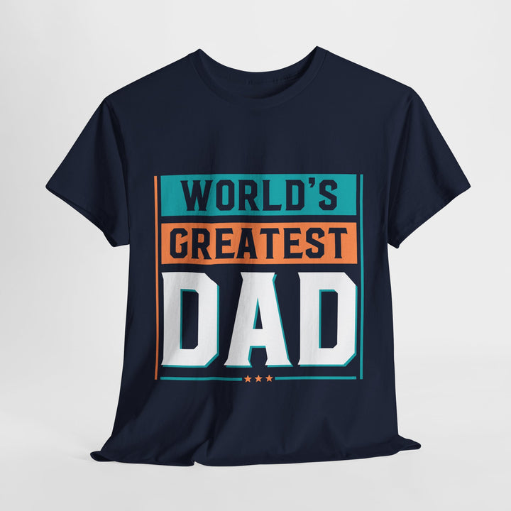 Dad's T-Shirt - World's Greatest Dad Design