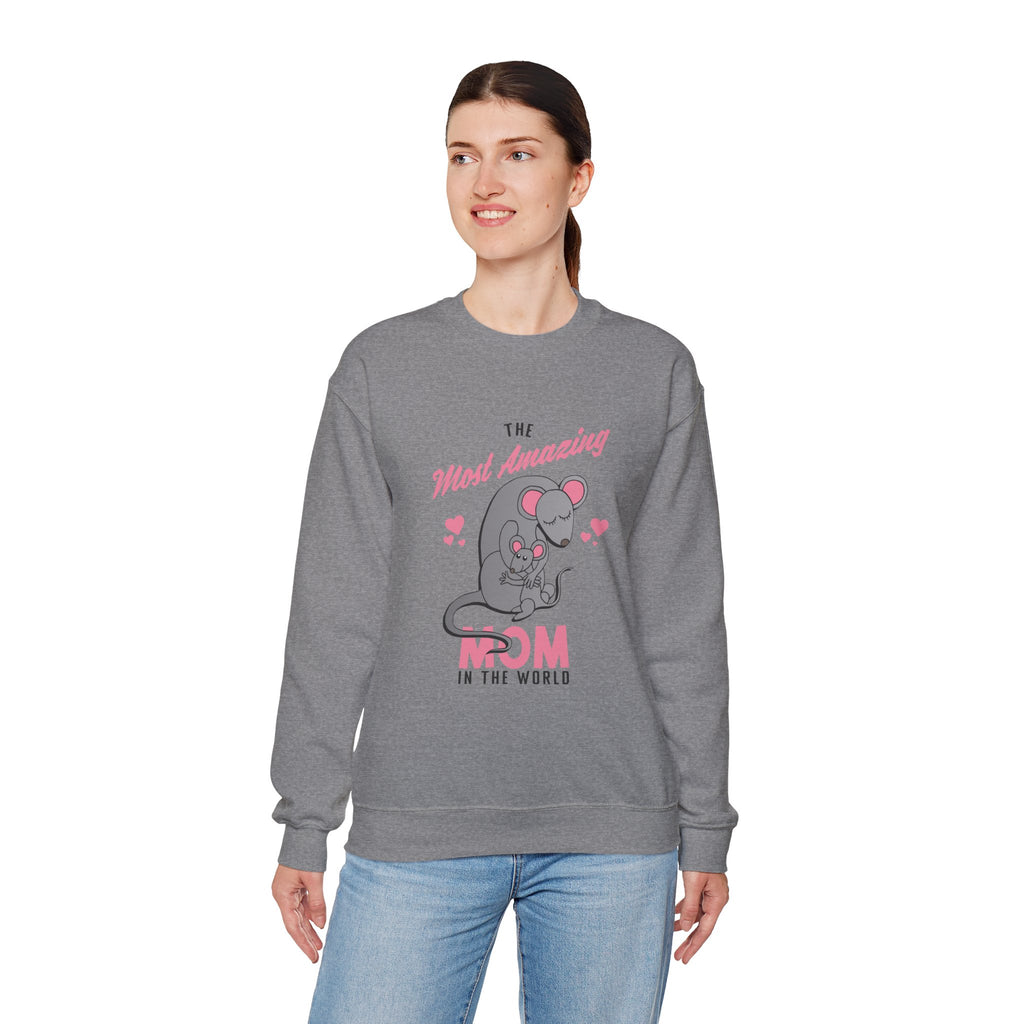 Mom Sweatshirt - The Most Amazing Mom Design