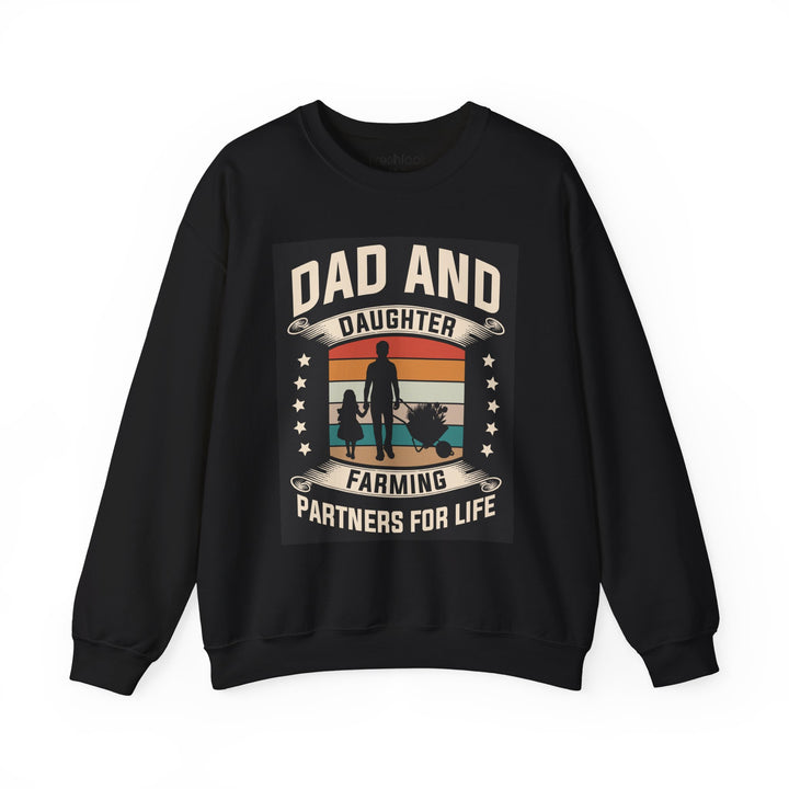 Dad’s Sweatshirt – Dad and Daughter Farming Partners For Life Design