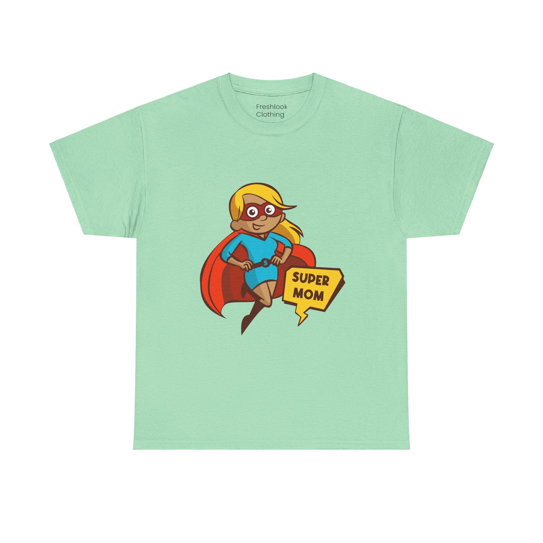 Mom's T-Shirt - Super Mom Design