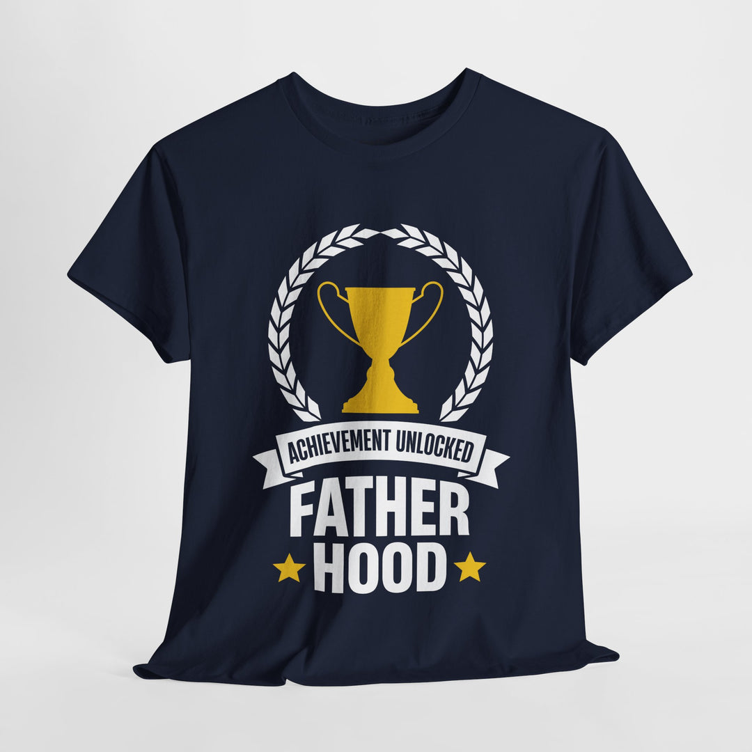 Dad's T-Shirt - Achievement Unlocked Fatherhood Design