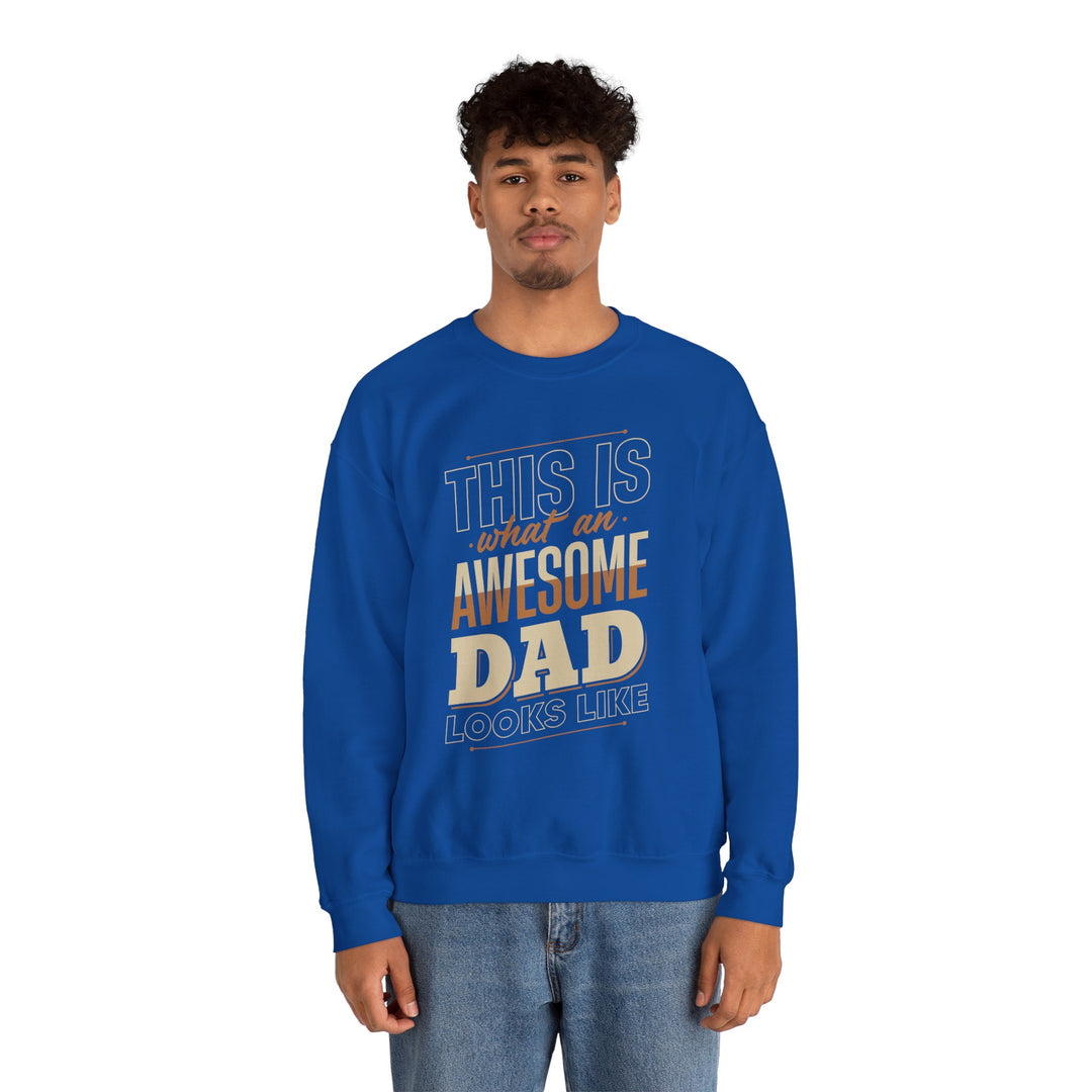 Dad’s Sweatshirt – This is What an Awesome Dad Looks Like Design