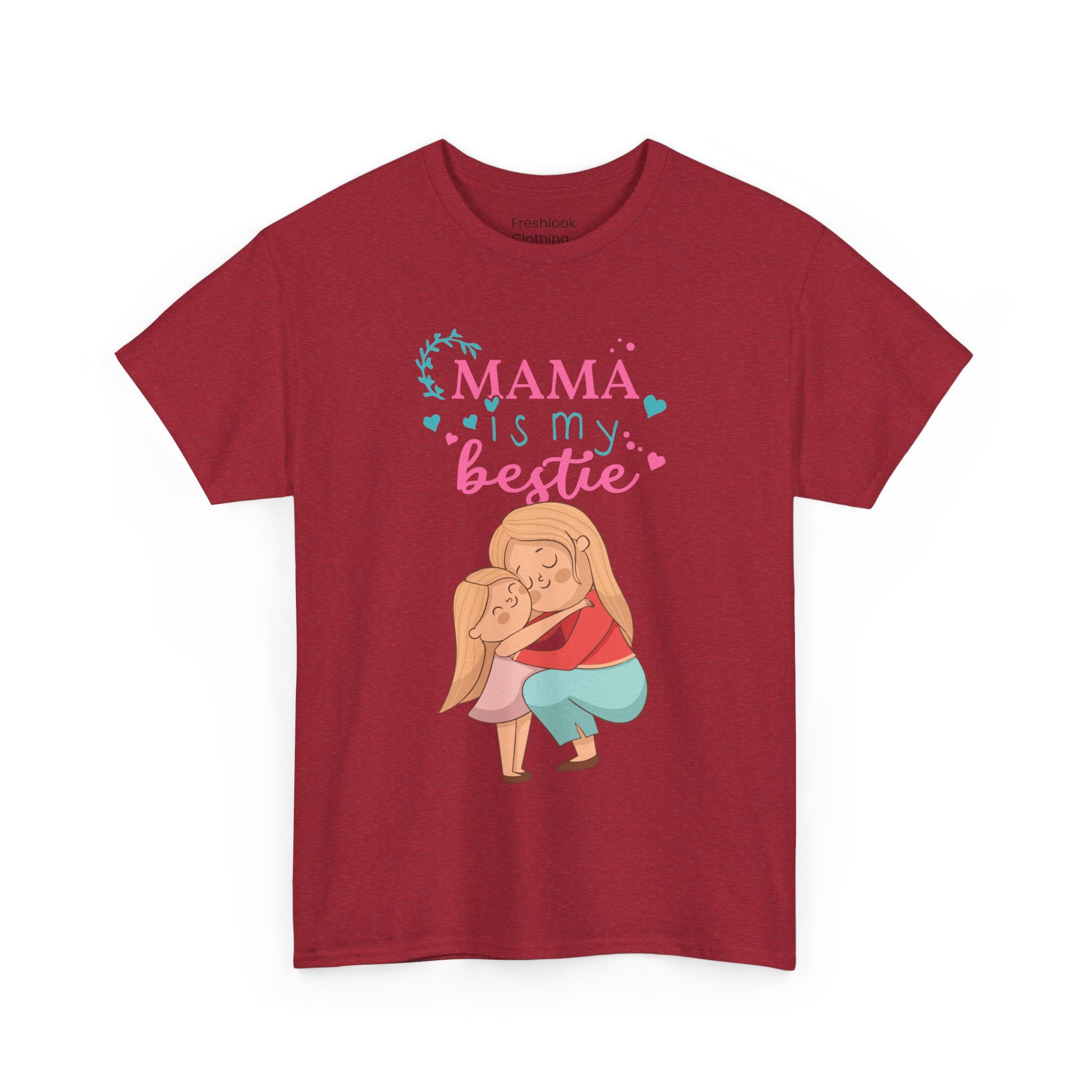 Mom T-Shirt - Mama Is My Bestie Design