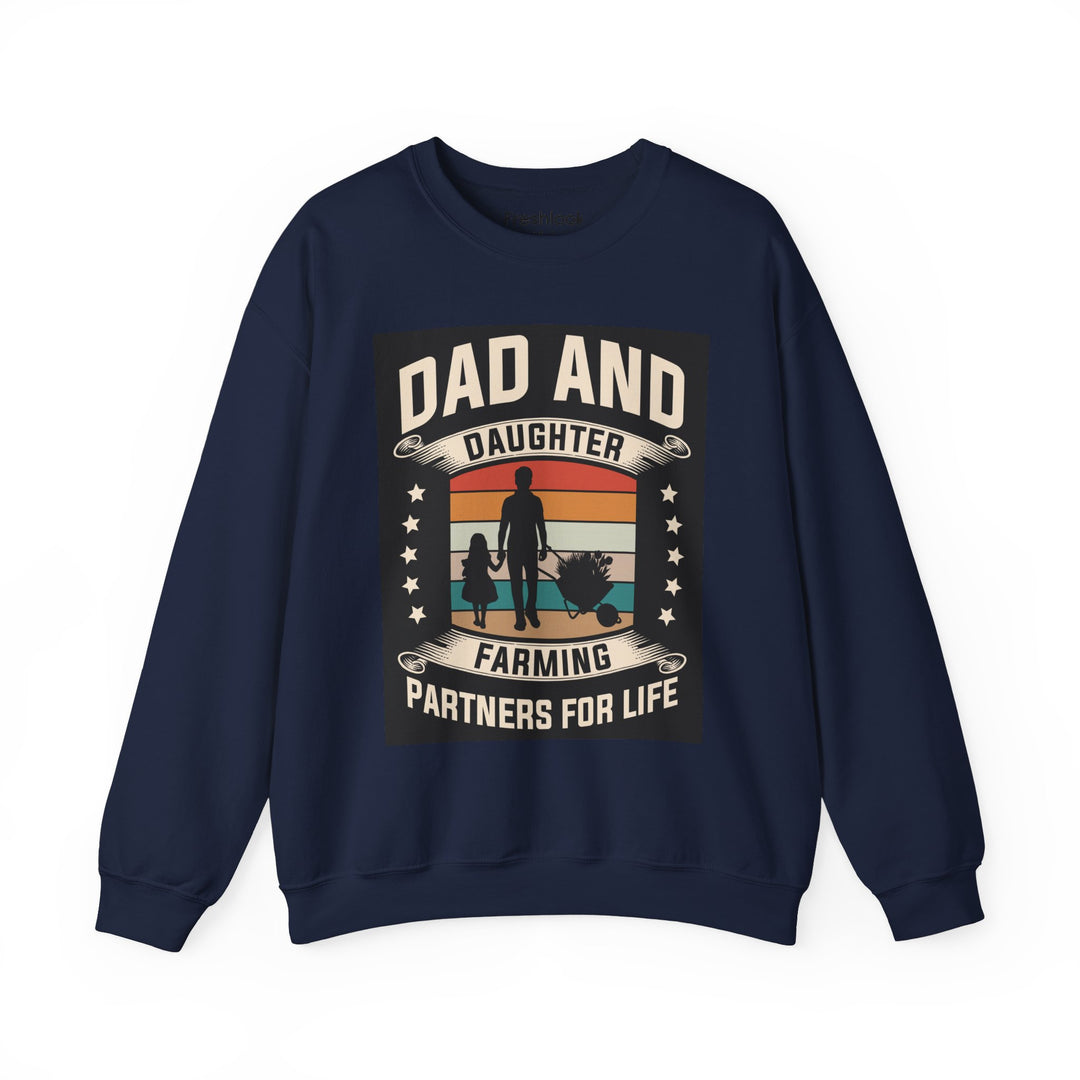 Dad’s Sweatshirt – Dad and Daughter Farming Partners For Life Design