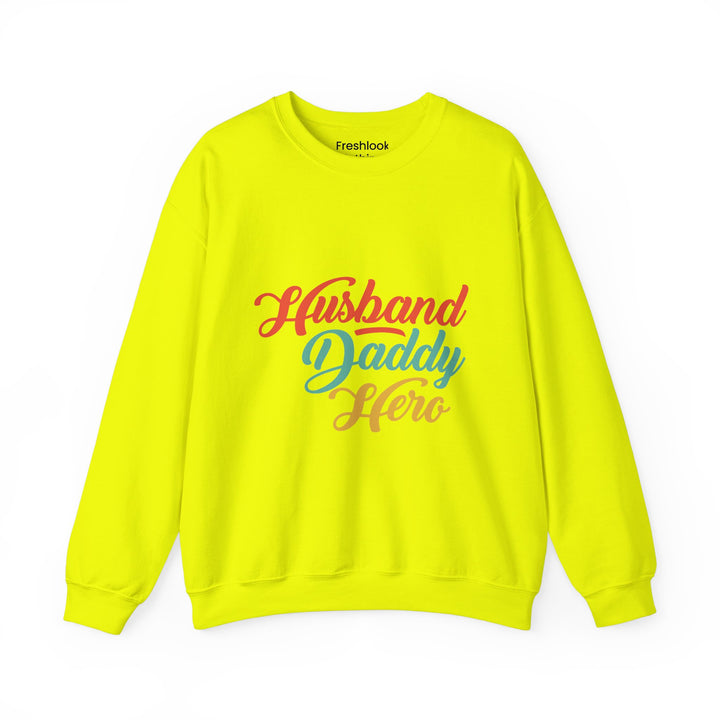 Dad’s Sweatshirt – Husband Daddy Hero Design