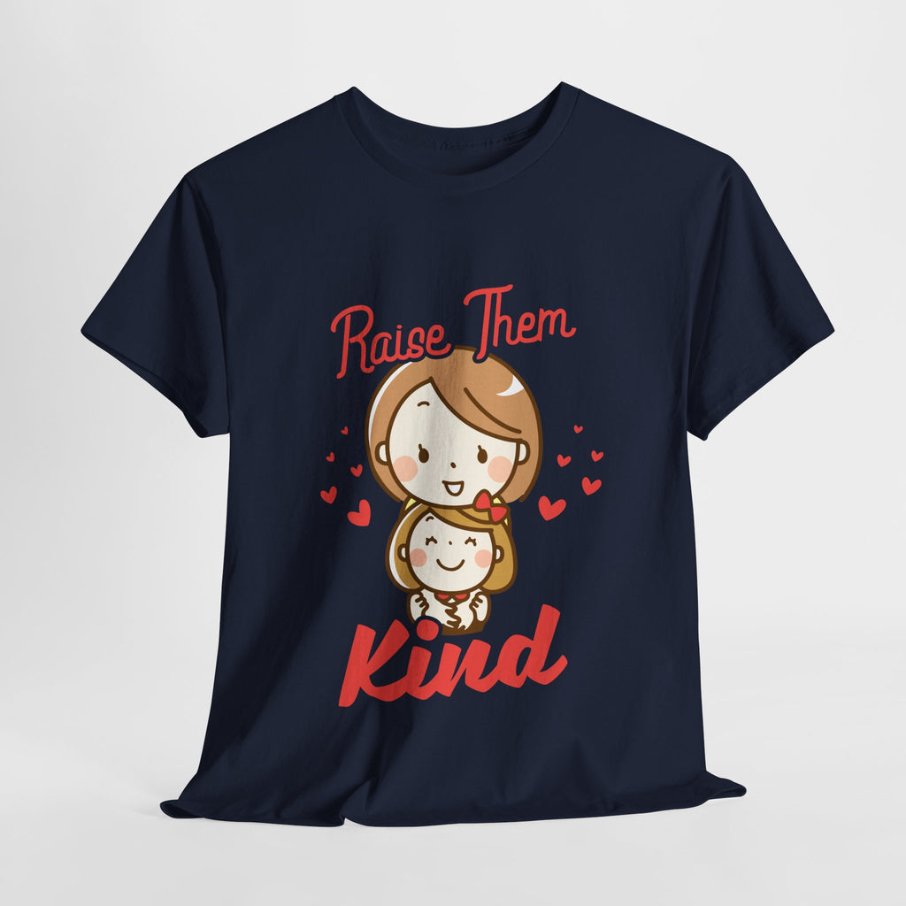 Mom T-Shirt – Raise Them Kind – Sweet Family Love Design