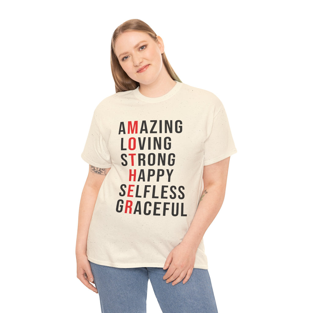 Mom T-Shirt – Amazing Loving Strong Happy Selfless Graceful - Inspirational Mother Design