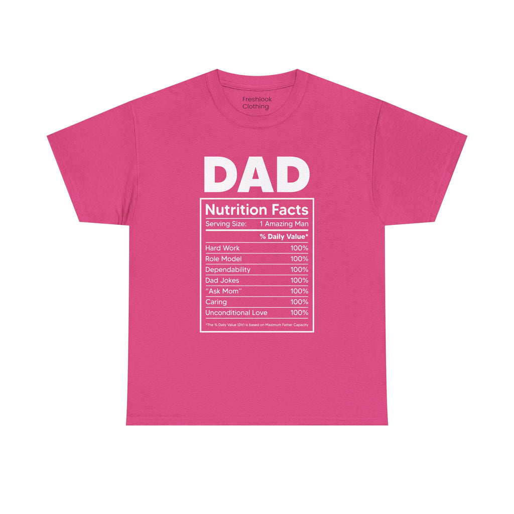 Dad's T-Shirt - Dad Nutrition Facts Design