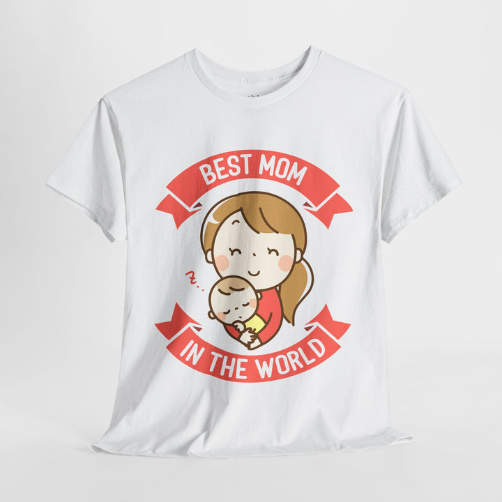 Mom T-Shirt - Best Mom In the World Design