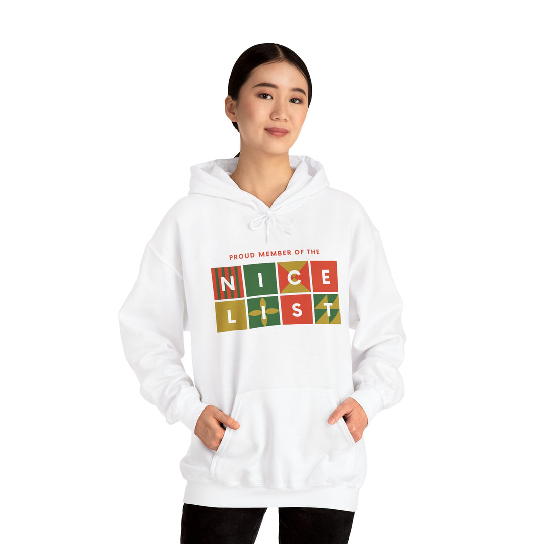 Proud Member of the Nice List Hoodie - Cozy Holiday Sweatshirt for Christmas Celebrations